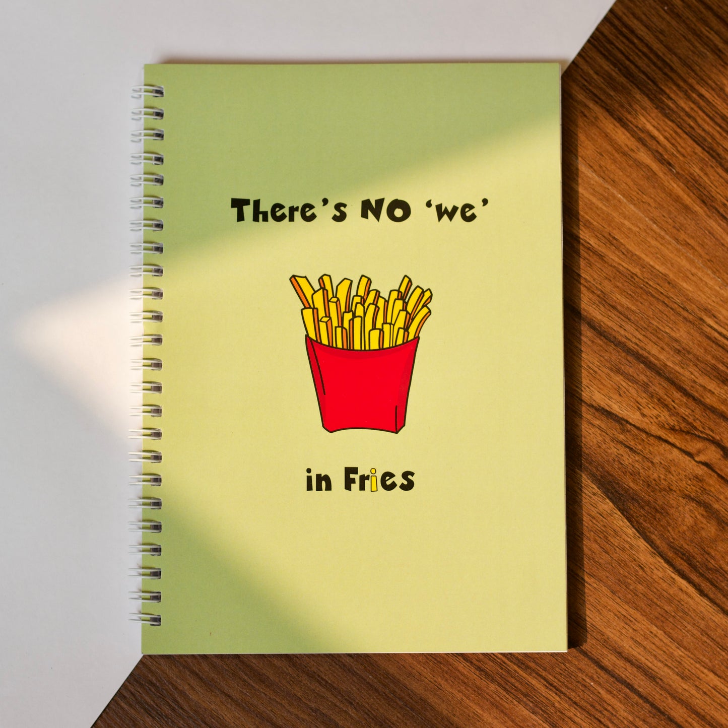 There’s NO ‘we’ in Fries