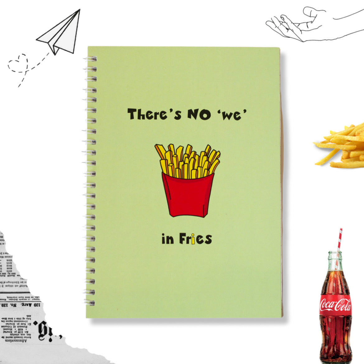 There’s NO ‘we’ in Fries